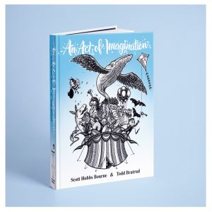 Livre An Act Of Imagination By Scott Hobbs Bourne & Todd Bratrud